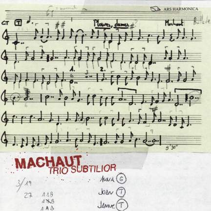Machaut: Dix et sept, cinq