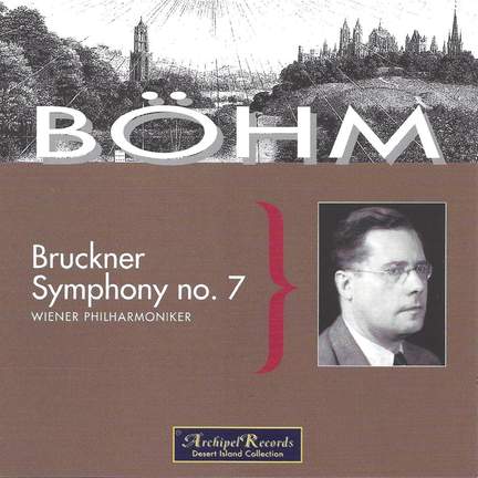 Bruckner: Symphony No. 7 in E Major