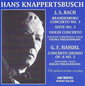 Knappertsbusch conducts Handel, Bach and Pfitzner