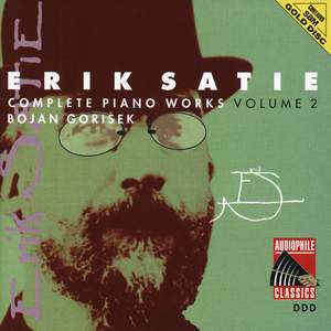 Erik Satie: Complete Piano Works, Volume 2