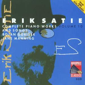 Erik Satie: Complete Piano Works, Volume 10