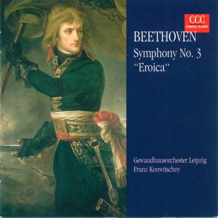 Beethoven: Symphony No. 3 in E flat major, Op. 55 'Eroica'