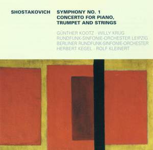 Shostakovich: Symphony No. 1 and Piano Concerto No. 1
