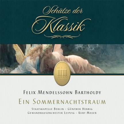 Mendelssohn: A Midsummer Night's Dream