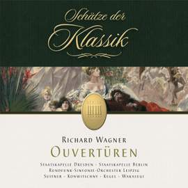 Richard Wagner: Overtures