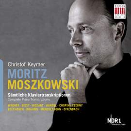 The Complete Piano Transcriptions of Moritz Moszkowski