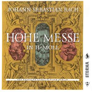 Bach, J S: Mass in B minor, BWV232