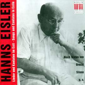 Eisler-Edition Vol. 3: Songs & Cantatas in Exile