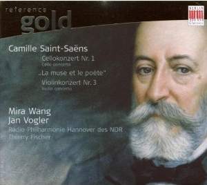 Saint-Saens: Cello Concerto No. 1 & Violin Concerto No. 3