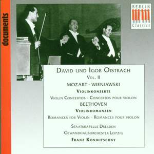 David and Igor Oistrakh, Vol. 2: Mozart, Beethoven & Wieniawski