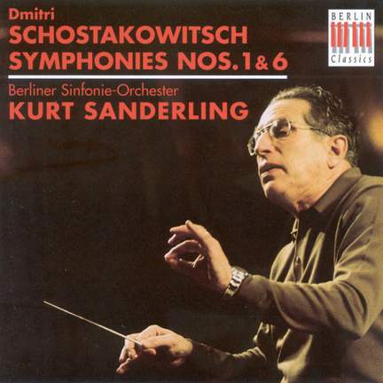 Shostakovich: Symphonies Nos. 1 & 6