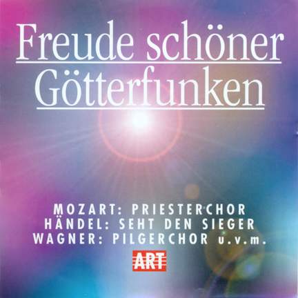 Freude Schöner Gotterfunken - Great Choruses