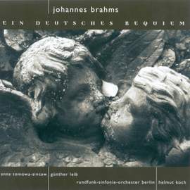 Brahms: Ein Deutsches Requiem, Op. 45