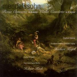 Mendelssohn: Piano Concerto in A minor & Violin Concerto in D minor