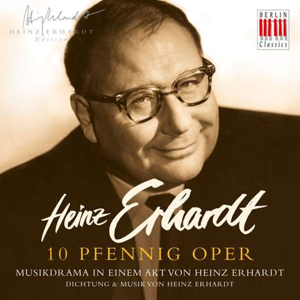 Heinz Erhardt: 10 Pfennig Oper