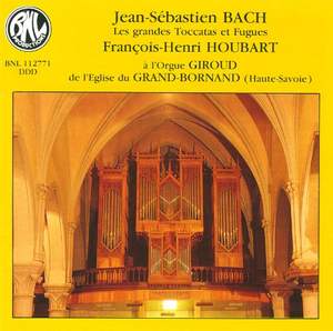 JS Bach: Les grandes Toccatas et fugues