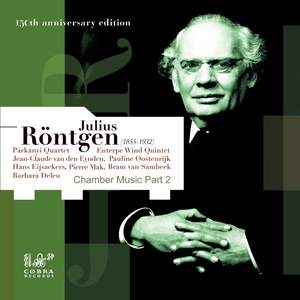 Julius Rontgen: Chamber Music Part 2