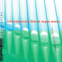 Contemporary Dutch Organ Music