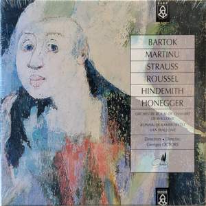 Bartok/Martinu/Strauss/Roussel/Hindemith/Honegger: Orchestral Works