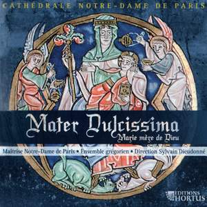 Gregorian: Mater Dulcissima