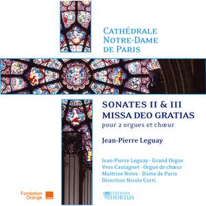 Jean-Pierre Leguay: Sonates II & III and Missa Deo Gratias