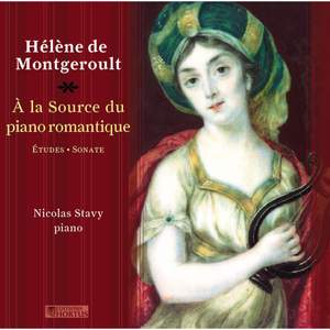 Hélène de Montgeroult: À la source du piano romantique