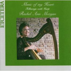 Music of My Heart: Folksongs With Harp