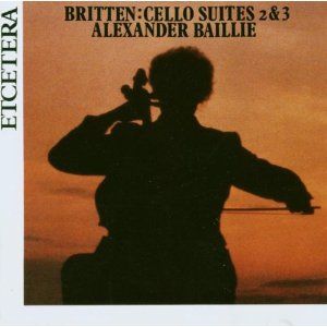 Britten: Cello Suites Nos. 2 & 3