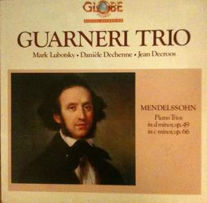 Mendelssohn-Bartholdy: Piano Trios Op.49 & Op.66