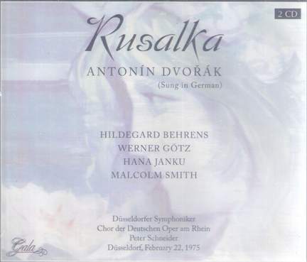 Dvořák: Rusalka, Op. 114