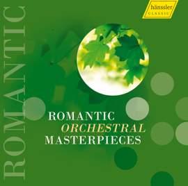 Romantic Orchestral Masterpieces