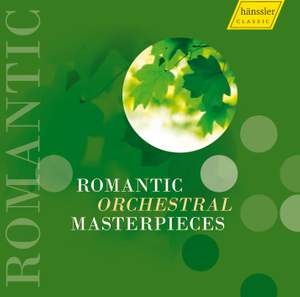Romantic Orchestral Masterpieces