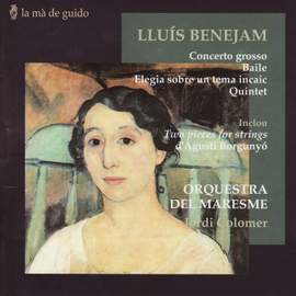 Benejam/Borgunyo: Concerto grosso/Baile/Elegia sobre un tema incaic/