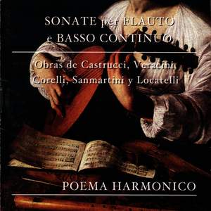 Sonate Per Flauto E Basso Continuo: Poema Harmonico