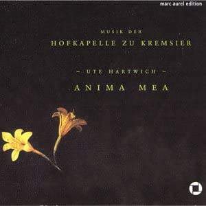 Biber / Schmelzer / Rittler: musik der hofkapelle zu kremsier