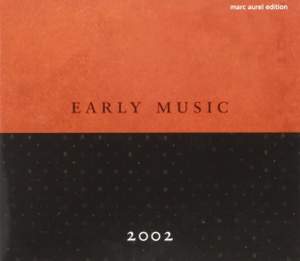 -: early music 2002