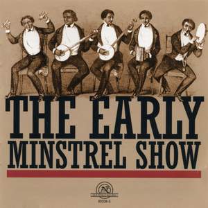 The Early Minstrel Show