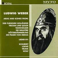 Ludwig Weber: Opera Arias & Songs