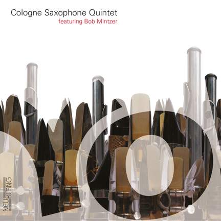 Various: Cologne Saxophone Quintet feat. Bob Mintzer