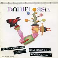 Daniel Asia: Symphonies Nos. 2 & 3