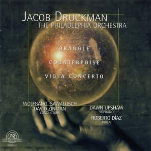 Jacob Druckman: Brangle, Counterpoise & Viola Concerto