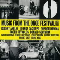 Music from the ONCE Festival 1961-1966