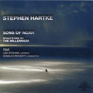 Stephen Hartke: Sons of Noah