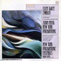 Ellen Taafe Zwilich: Symbolon & Concerto Grosso 1985