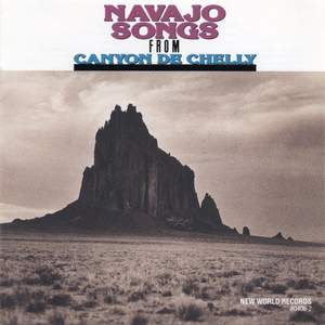 Navajo Songs from Canyon de Chelly