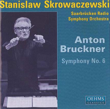 Bruckner: Symphony No. 6 in A major