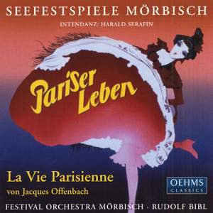 Offenbach: La Vie Parisienne (Paris Life)