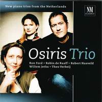 Ford / Raaff, De / Nasveld / Jeths: NEW PIANO TRIOS FROM THE NETHERLAND