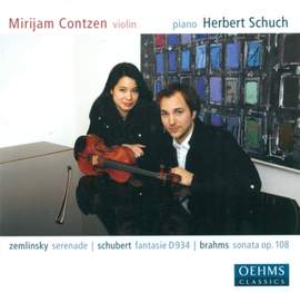Schubert, Zemlinsky & Brahms: Works for Piano and Violin