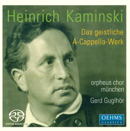 Heinrich Kaminski: Das Chorwerk